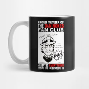 DAN NOKES FAN CLUB Mug